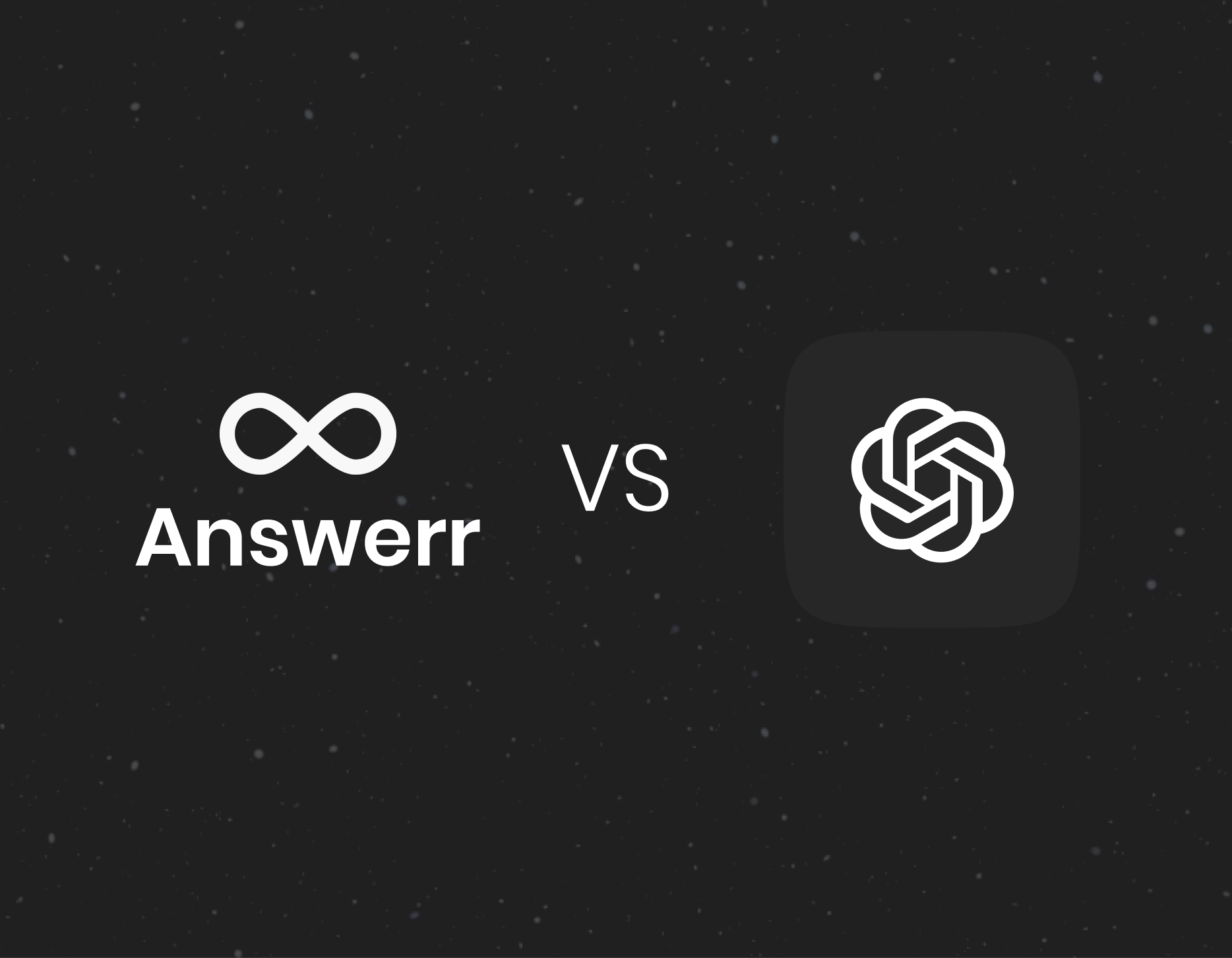 Answerr Vs ChatGPT